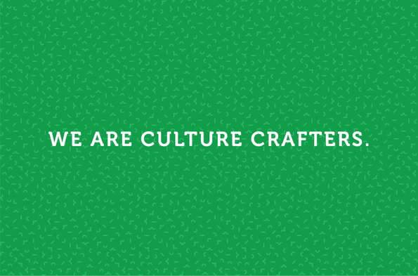 We Are Culture Crafters